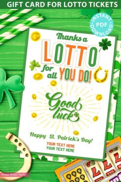 Lottery Ticket Holder, St Patrick's Day, Thanks a Lotto For All You Do Card Printable, Editable text, Lotto Printable Card, INSTANT DOWNLOAD Press Print Party