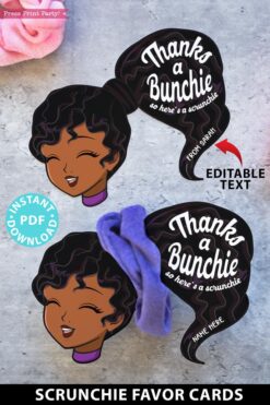 Scrunchie Holder Tag Printable, African American Girl, Black Hair, Thanks a Bunchie, Party Favor, Thank You Gift, Editable, INSTANT DOWNLOAD Press Print Party