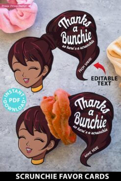 Scrunchie Holder Tag Printable, Dark Skin Brunette Girl, Thanks a Bunchie, Party Favor, Thank You Gift, Editable Names, INSTANT DOWNLOAD Press print Party