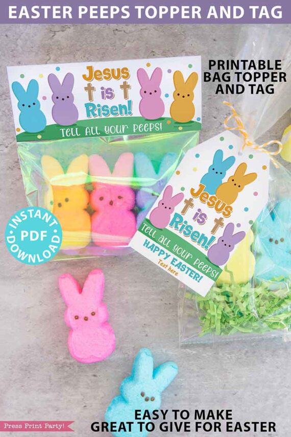 Easter Peeps Printable Tag and Bag Topper, Jesus is Risen Tell all Your Peeps, Religious Easter Basket Filler for Kids, INSTANT DOWNLOAD Press Print Party
