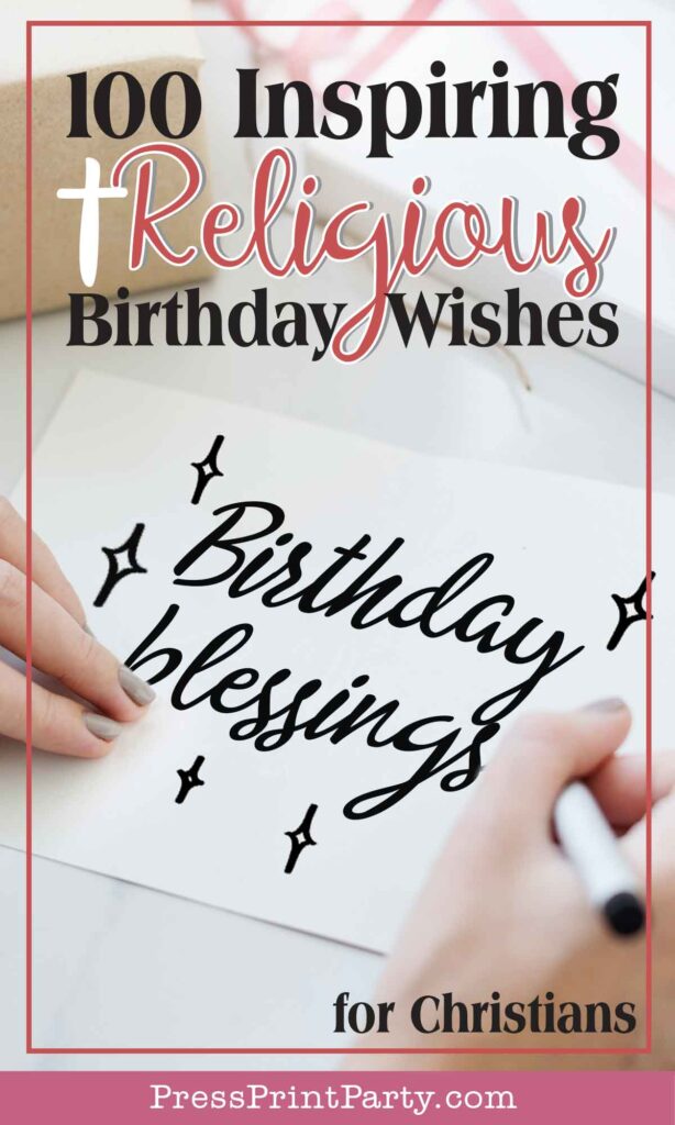 100 Inspiring Religious birthday wishes for christians Press print Party