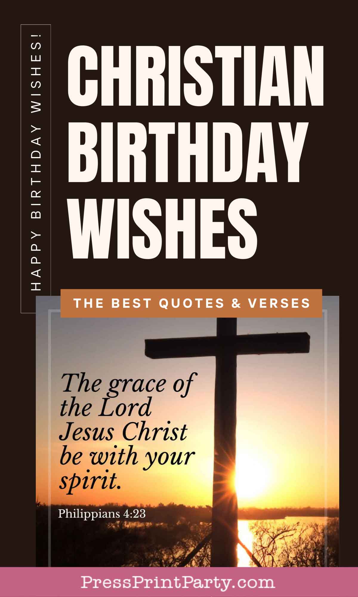 A Christian birthday card showcases a cross silhouette against a sunset. The text reads, "Christian Birthday Wishes" and "The grace of the Lord Jesus Christ be with your spirit." Philippians 4:23. Designed by PressPrintParty, it brings heartfelt birthday blessings to your loved ones.