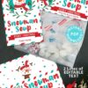 Snowman Soup Christmas Treat Bag Toppers and Tag, Editable, Classroom Gift, Easy Holiday Gift, Christmas cocoa Mix , INSTANT DOWNLOAD press print party