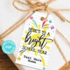 EDITABLE Back to School Gift Tags Printable, First Day of School Gift Tags, Here's to a Bright School Year Tag, INSTANT DOWNLOAD Press Print Party