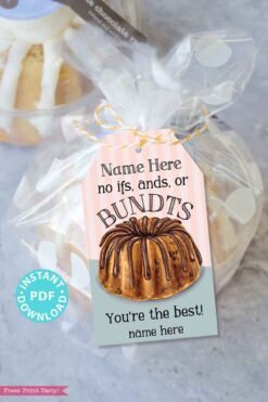 Bundt Cake Tag, Thank You Gift Tag Printable, Editable, Teacher Appreciation, Nurse, Assitant, No ifs ands or bundts, INSTANT DOWNLOAD Press Print Party