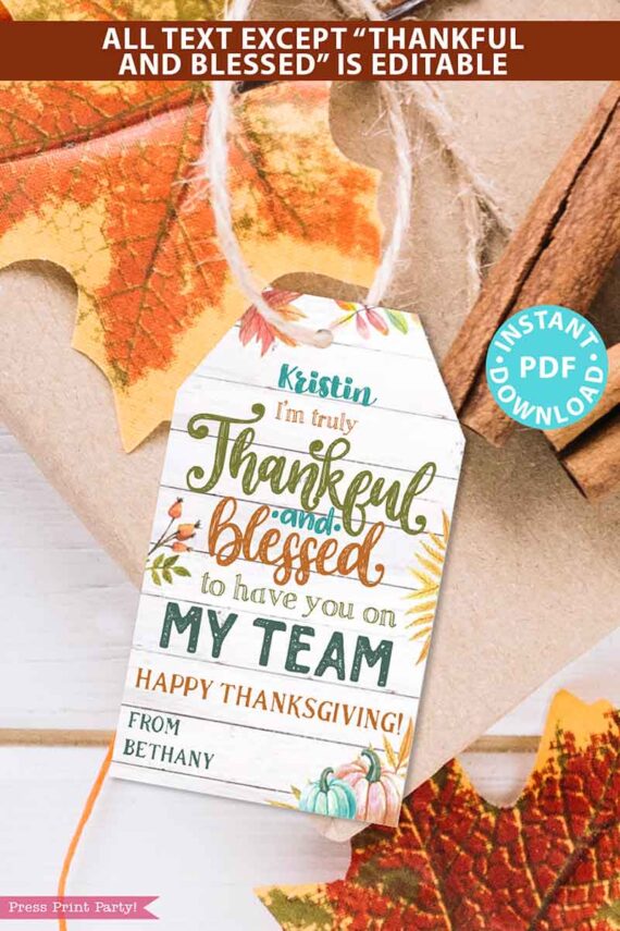 EDITABLE Thanksgiving Tags Printable, Thankful and Blessed, Religious Fall Tag for Teacher, Staff, Employees, Nurse, Rustic INSTANT DOWNLOAD Press print PARTY