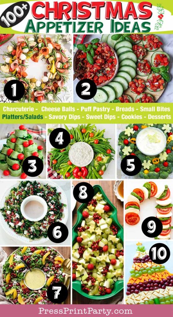 100 fun and easy Christmas appetizer ideas for a Christmas party. christmas appetizer ideas, impress your guests - bread, charcuterie, dips, salads, pastries, cheese balls, cookies, desserts - Press Print Party! veggy platters