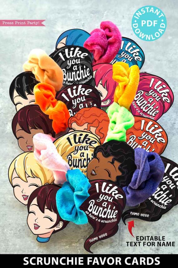 I like you a bunchie so here's a scrunchie. Scrunchie Holder Tags Printable, 8 Girl Designs Included, I Like You a Bunchie, Valentine Party Favor Tags, Editable Names, INSTANT DOWNLOAD Press Print Party