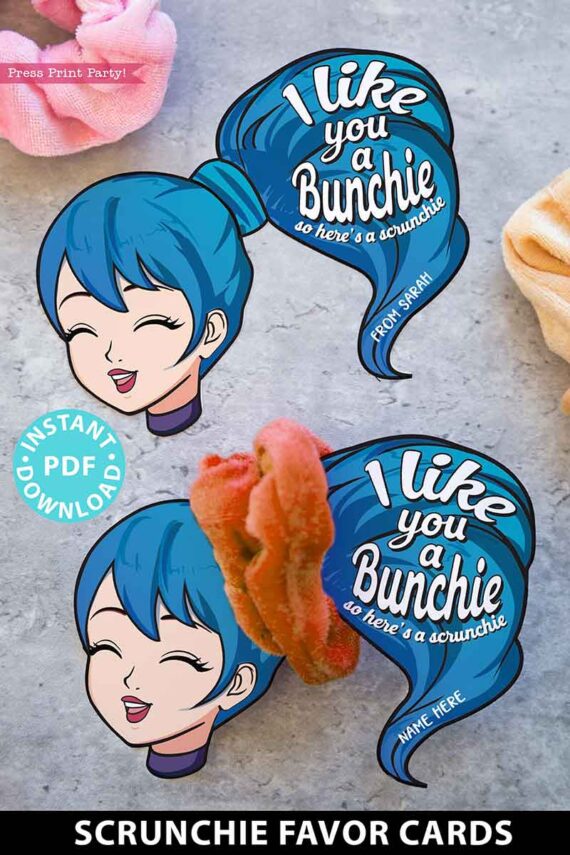 girl with blue hair - I like you a bunchie so here's a scrunchie. Scrunchie Holder Tags Printable, 8 Girl Designs Included, I Like You a Bunchie, Valentine Party Favor Tags, Editable Names, INSTANT DOWNLOAD Press Print Party