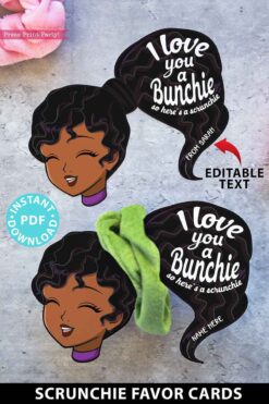 black girl black hair - I love you a bunchie so here's a scrunchie. Scrunchie Holder Tags Printable, 8 Girl Designs Included, I love You a Bunchie, Valentine Party Favor Tags, Editable Names, INSTANT DOWNLOAD Press Print Party