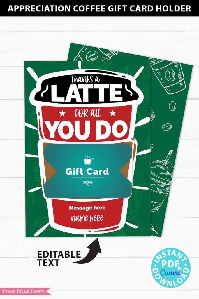 Coffee Gift Card Holder - Thanks a Latte for all You Do - Press Print ...