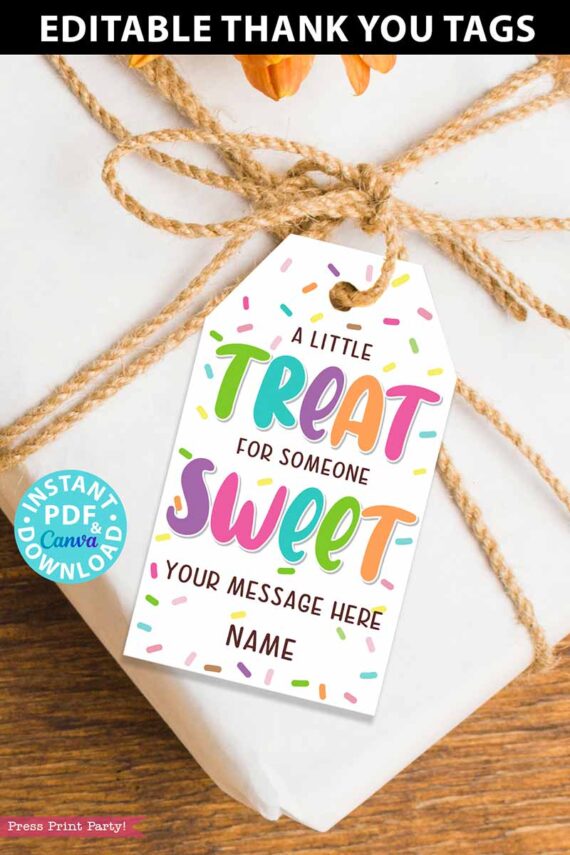 EDITABLE Thank You Tags Printable template pdf and canva, A little Treat for Someone Sweet, Employee Appreciation, Teachers, Students, Staff, INSTANT DOWNLOAD Press Print Party!