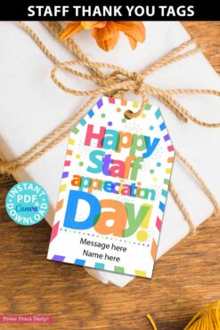 Happy staff Appreciation Day Gift Tags Printable, Assitant, Staff Appreciation, Bright Colors, Editable PDF and Canva, INSTANT DOWNLOAD Press Print Party!