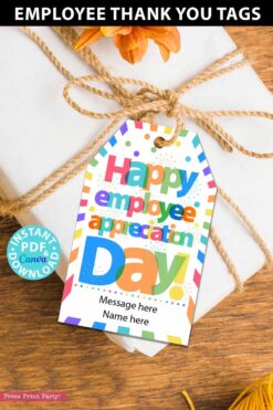 Happy Employee Appreciation Day Gift Tags Printable, Assitant, Staff Appreciation, Bright Colors, Editable PDF and Canva, INSTANT DOWNLOAD Press Print Party