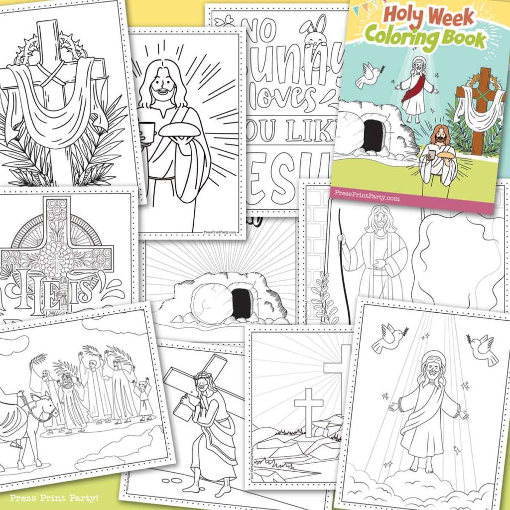 Jesus, cross of calvary, palm sunday, passover, open tomb, He is risen, ascension- 10 Free Religious Coloring Pages for Easter Holy Week Press Print Party!