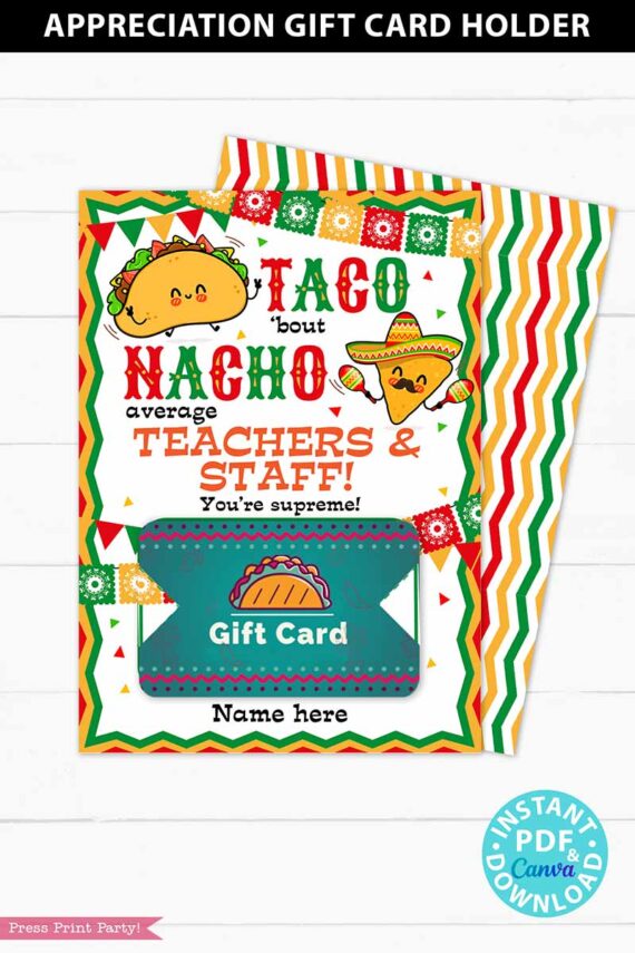 Thank You Gift Card Holder Printable, Taco 'bout Nacho Average Staff, Teacher Appreciation, Nurse, Assitant, Editable, INSTANT DOWNLOAD Press Print Party!