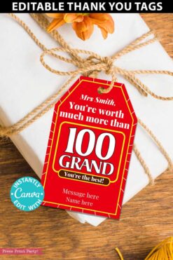 100 Grand candy bar Thank You Gift Tags Printable, Teacher Appreciation, Nurse, Staff, Driver, Assitant, Candy Bar, Editable, 100 grand candy bar sayings, thank you saying printable, INSTANT DOWNLOAD - Press Print Party!