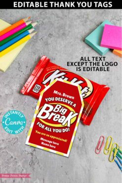 kitkat chocolate candy bar thank you gift tag you deserve a big break for all you do printable editable with canva - press print party