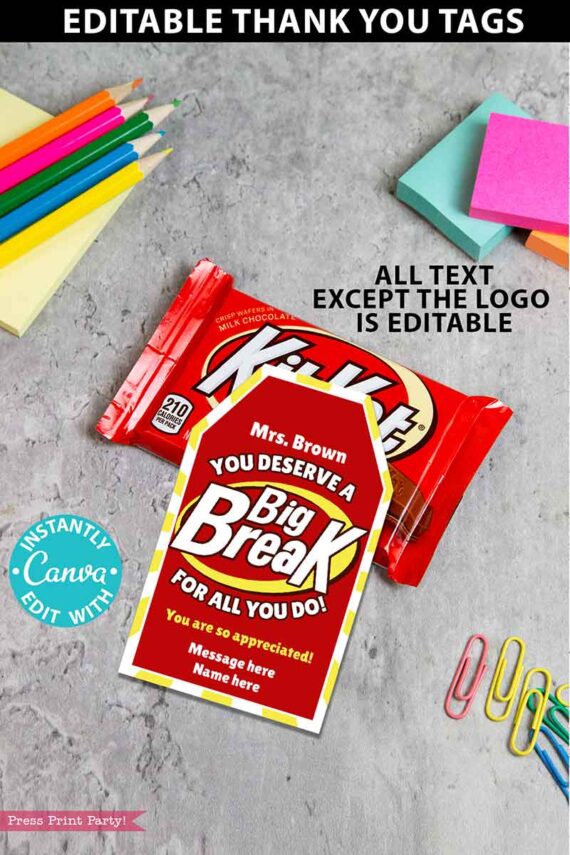 kitkat chocolate candy bar thank you gift tag you deserve a big break for all you do printable editable with canva - press print party