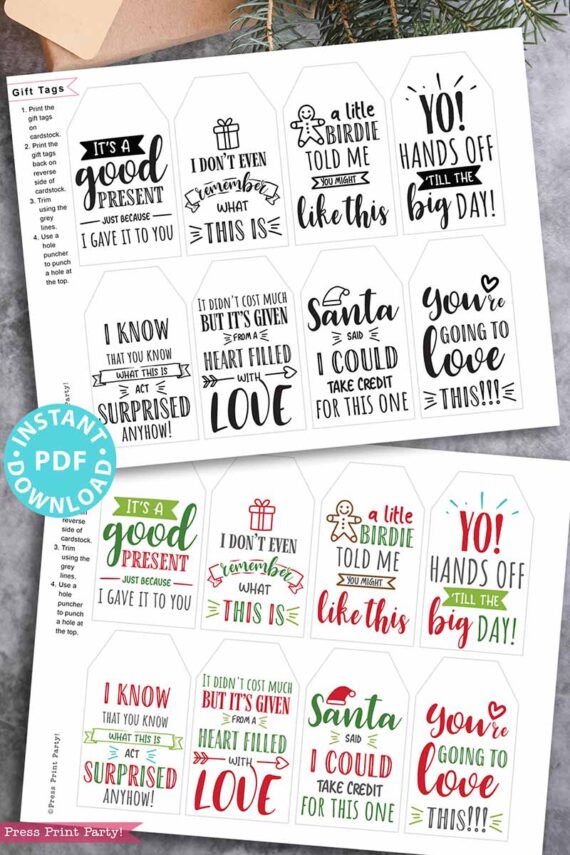 funny Christmas tags, holiday gift tags, 80 sayings in black and white and red and green color designs. printable gift tags hilarious Christmas. clever gifts. Funny messages on Christmas gifts. Gift for her, gift for him, gift for coworkers, gift for kids. Gift wrapping. handmade gift tag. clean funny. Press Print Party!