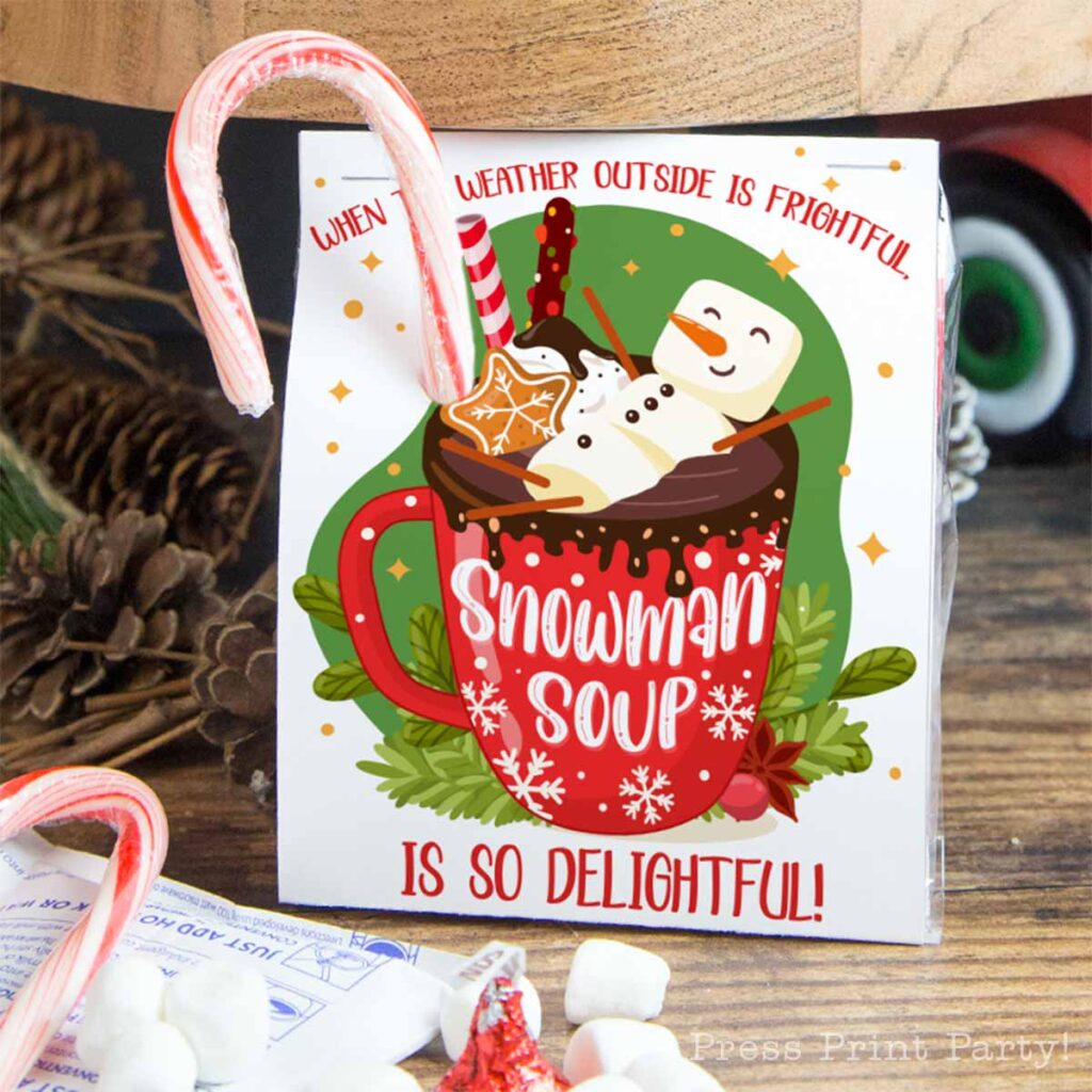 snowman soup recipe and printables - when the weather outside is frightful, snowman soup is so delightful, wrap with candy cane coming out of the packaging. names on back - Press Print Party!
