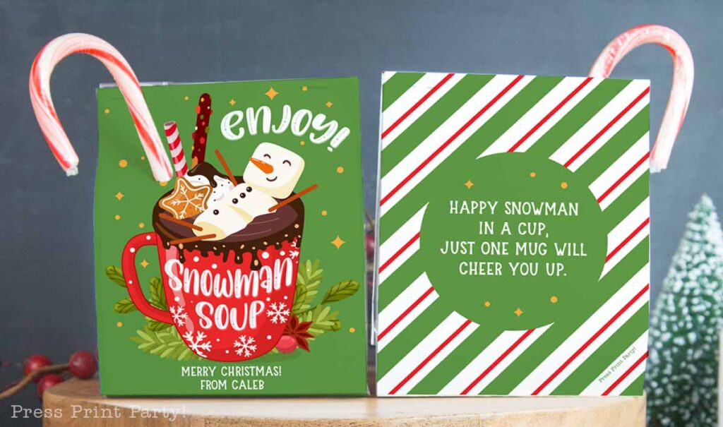 snowman soup recipe and printables - enjoy snowman soup wrap with candy cane coming out of the packaging. Snowman soup poem on back - Press Print Party!