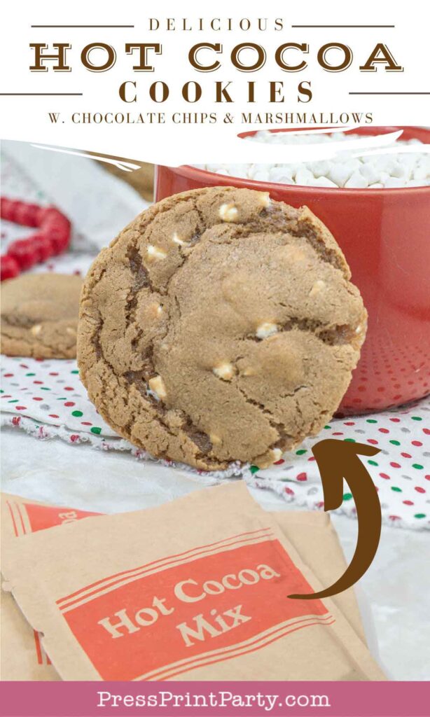 Hot cocoa cookies recipe with cocoa mix powder from package and chocolate chips and mini marshmallows - Press Print Party!