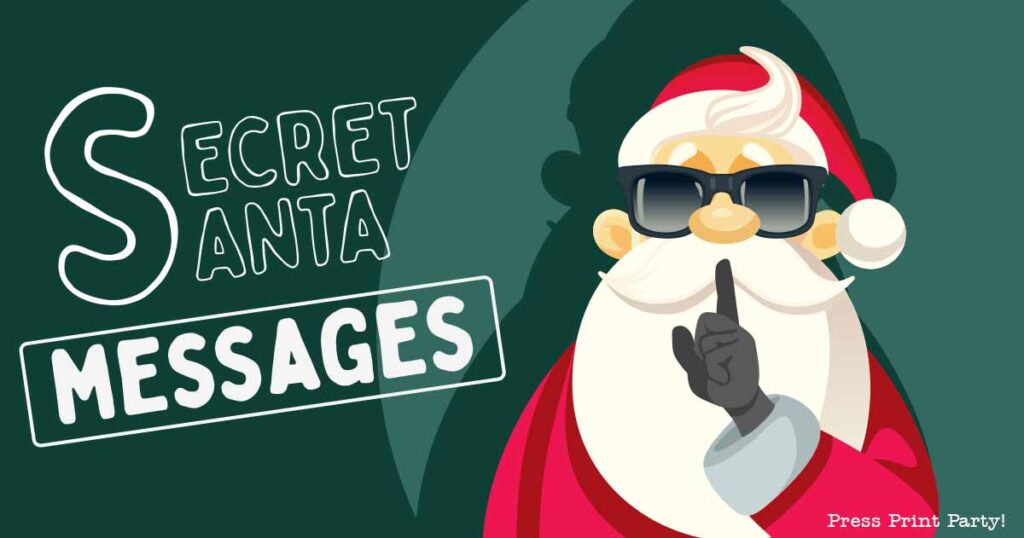 secret santa messages for your secret santa exchange. Santa shushing with sunglasses. Press Print Party!