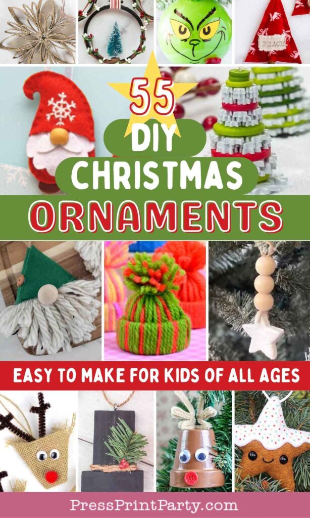 55 DIY Christmas ornaments for kids of all ages - Press Print Party!