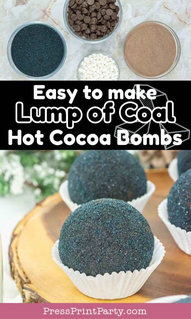 easy to make Lump of coal Christmas Hot chocolate bombs - hot cocoa bomb - Press Print Party!