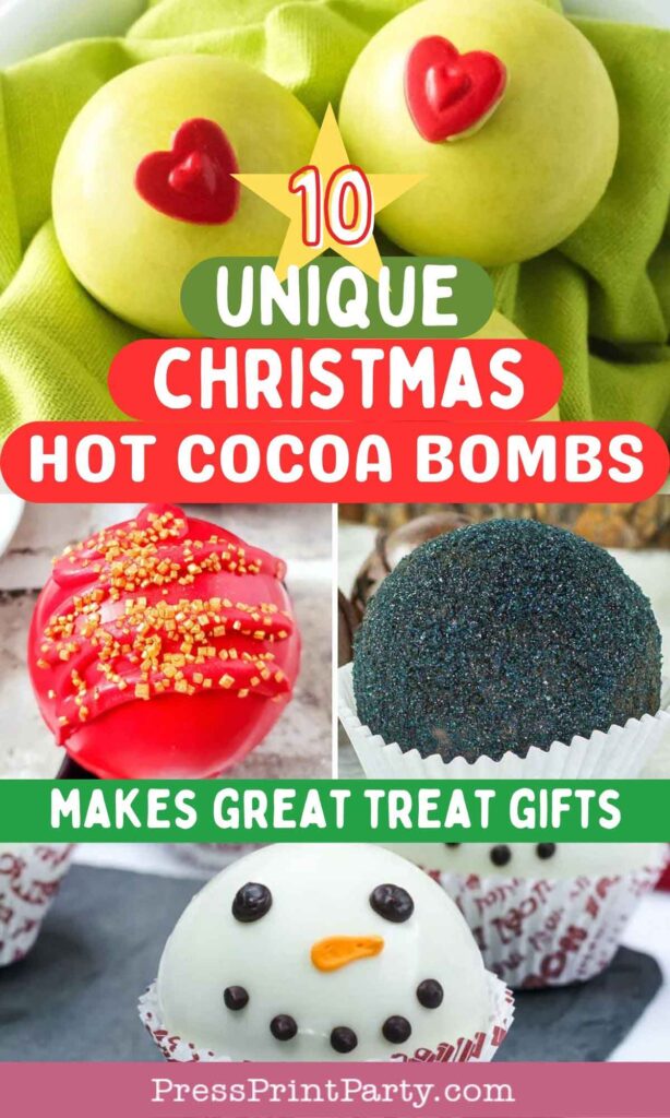 10 unique Christmas hot cocoa bombs - Makes great treat gifts - Press Print Party!