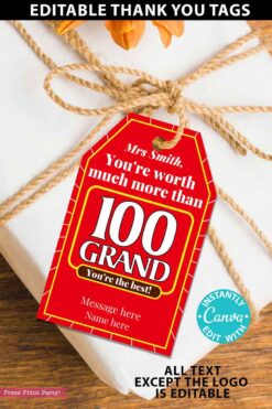 100 Grand candy bar Thank You Gift Tags Printable, Teacher Appreciation, Nurse, Staff, Driver, Assitant, Candy Bar, Editable, 100 grand candy bar sayings, thank you saying printable, INSTANT DOWNLOAD - Press Print Party!