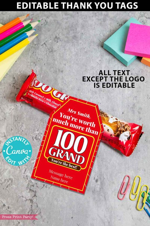 100 Grand candy bar Thank You Gift Tags Printable, Teacher Appreciation, Nurse, Staff, Driver, Assitant, Candy Bar, Editable, 100 grand candy bar sayings, thank you saying printable, INSTANT DOWNLOAD - Press Print Party!