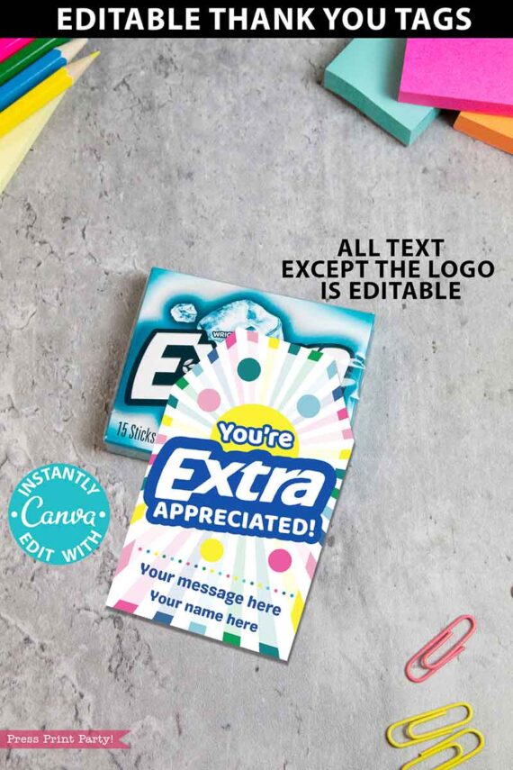 Extra Gum Thank You Gift Tags Printable, Teacher Appreciation, Nurse, Staff, Driver, Assitant, Extra gum thank you sayings, extra gum thank you tags, Editable, gift idea, INSTANT DOWNLOAD press print party