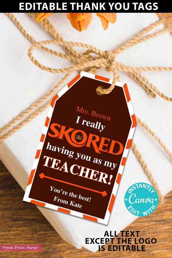 skor candy bar thank you gift tag printable editable I really skored having you as a teacher - Press Print Party