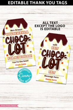 chocolate candy bar gift tag with you deserve a choco-lot of thanks for all you do. and a tag that shows it's editable