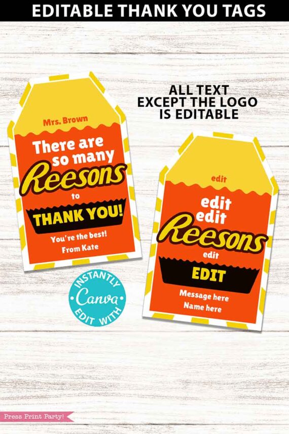 Reeses Thank You Gift Tag Printable Teacher Appreciation Week There are so Many Reesons to thank you Pun Chocolate Candy Editable Favor on orange and yellow on white background Press Print Party