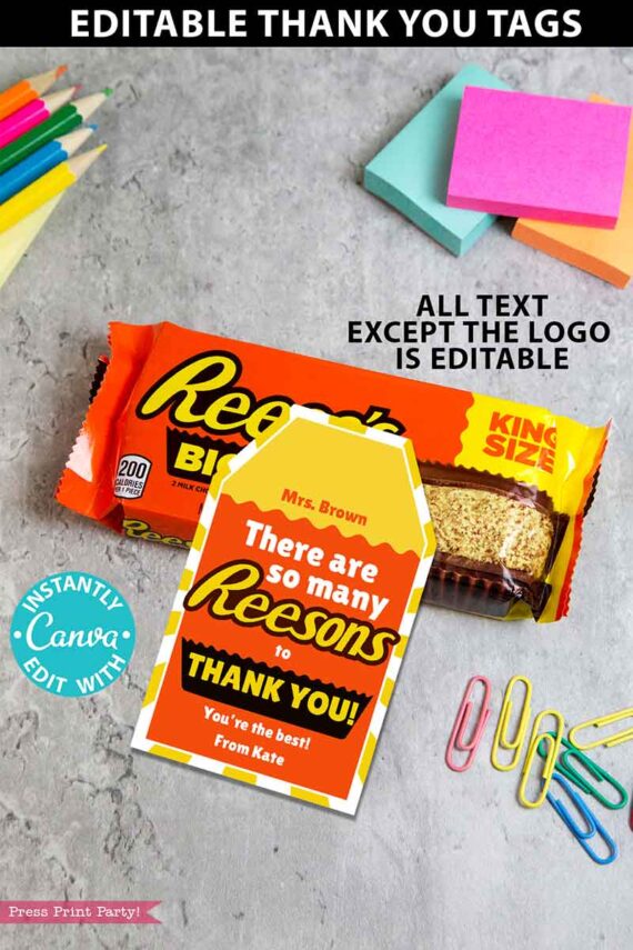 Reeses Thank You Gift Tag Printable Teacher Appreciation Week There are so Many Reesons to thank you Pun Chocolate Candy Editable Favor on candy Press Print Party