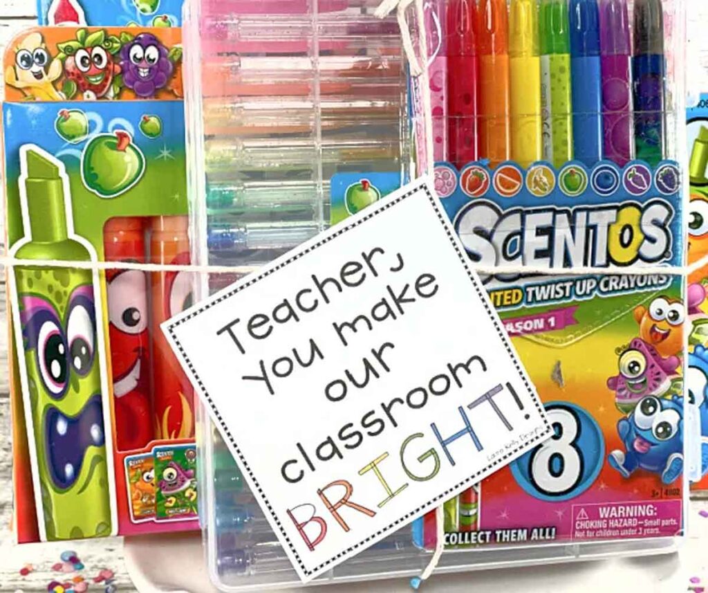 bright pencils and markers with a tag that say Teacher you make our classroom bright.