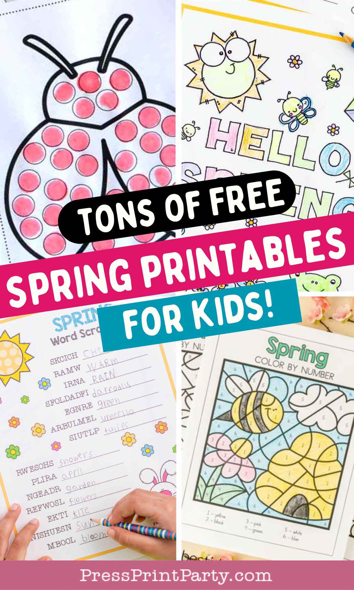 Collage of free spring-themed printables for kids. Features a ladybug dot marker page, a "HELLO SPRING" flower coloring sheet, a spring word search, and a color-by-number page with flowers. Text overlay: "Tons of Free Spring Printables for Kids.