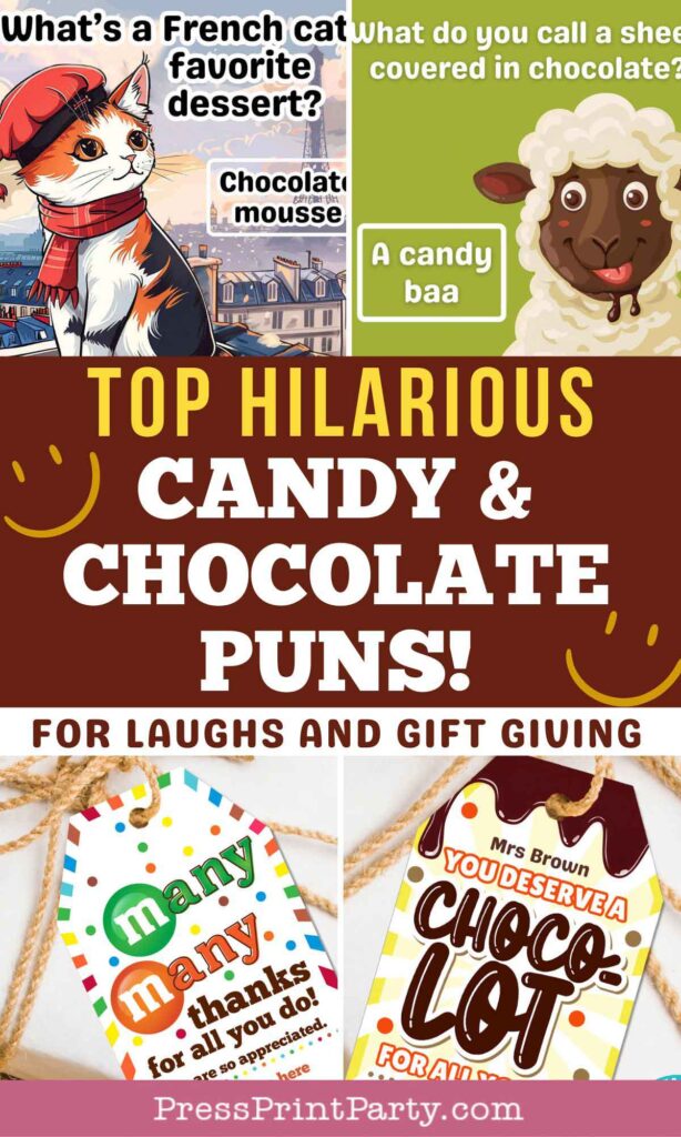 top hilarious candy and chocolate puns for laughs and gift giving - Press Print Party!