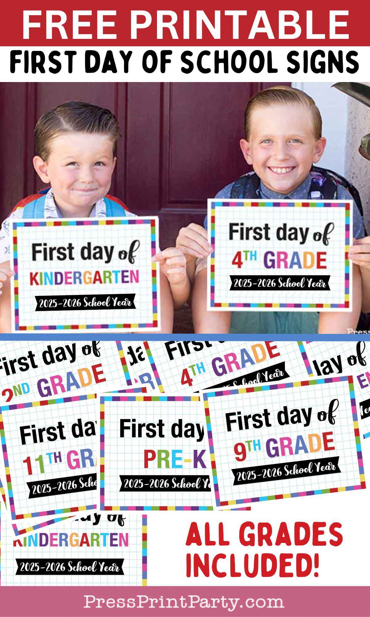 Two smiling boys hold “First Day of Kindergarten” and “First Day of 4th Grade” signs. Below are sample first day of school signs for all grades, plus text that reads “Free Printable First Day of School Signs, All Grades Included!”.