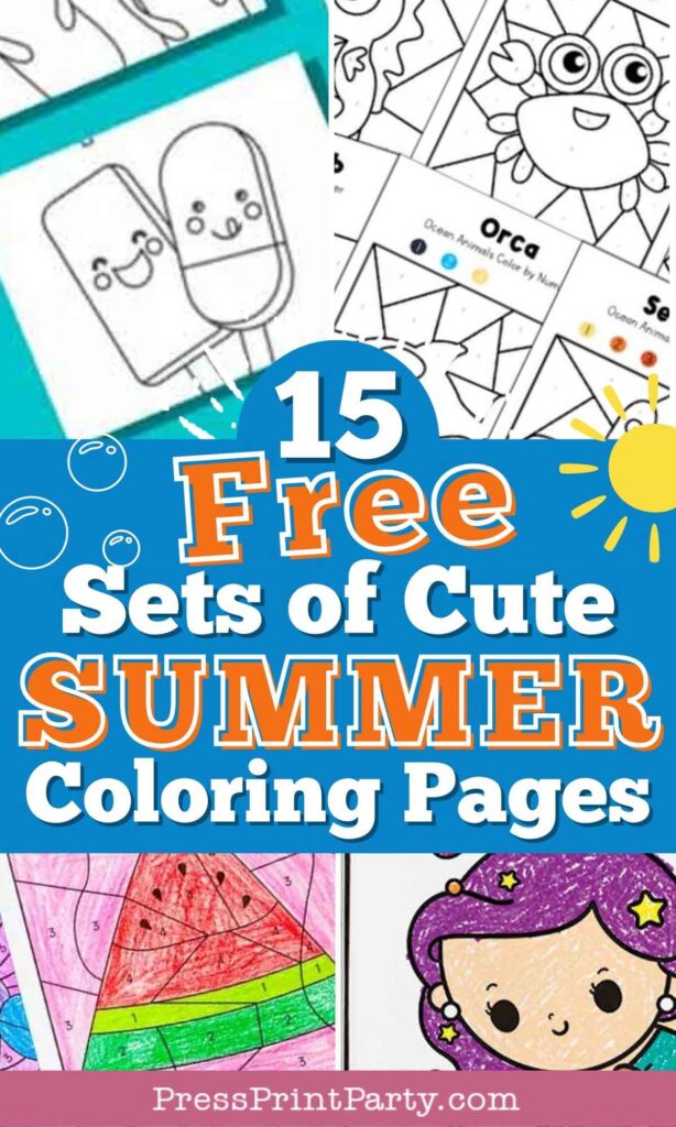 15 free sets of cute summer coloring pages for kids Press Print Party