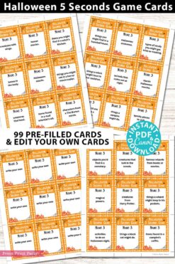 An image of Halloween 5 Seconds Game Cards Printable showcases orange and white designs with black text, reminiscent of humorous Halloween porch signs. The cards feature prompts for naming items or actions related to Halloween and include 99 pre-filled cards with editable options.