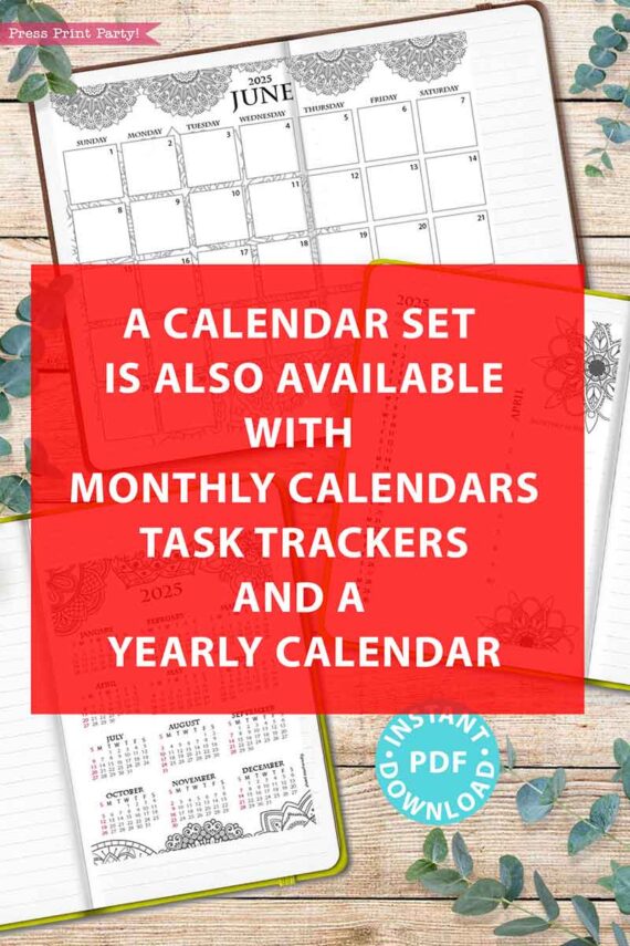 An overhead view of a June 2025 calendar page with a red overlay reading, "A calendar set is also available with monthly calendars, task trackers, and the 2025 One Page Calendar at-a-glance Printable Mandala." A circular "Instant PDF Download" badge is at the bottom right.