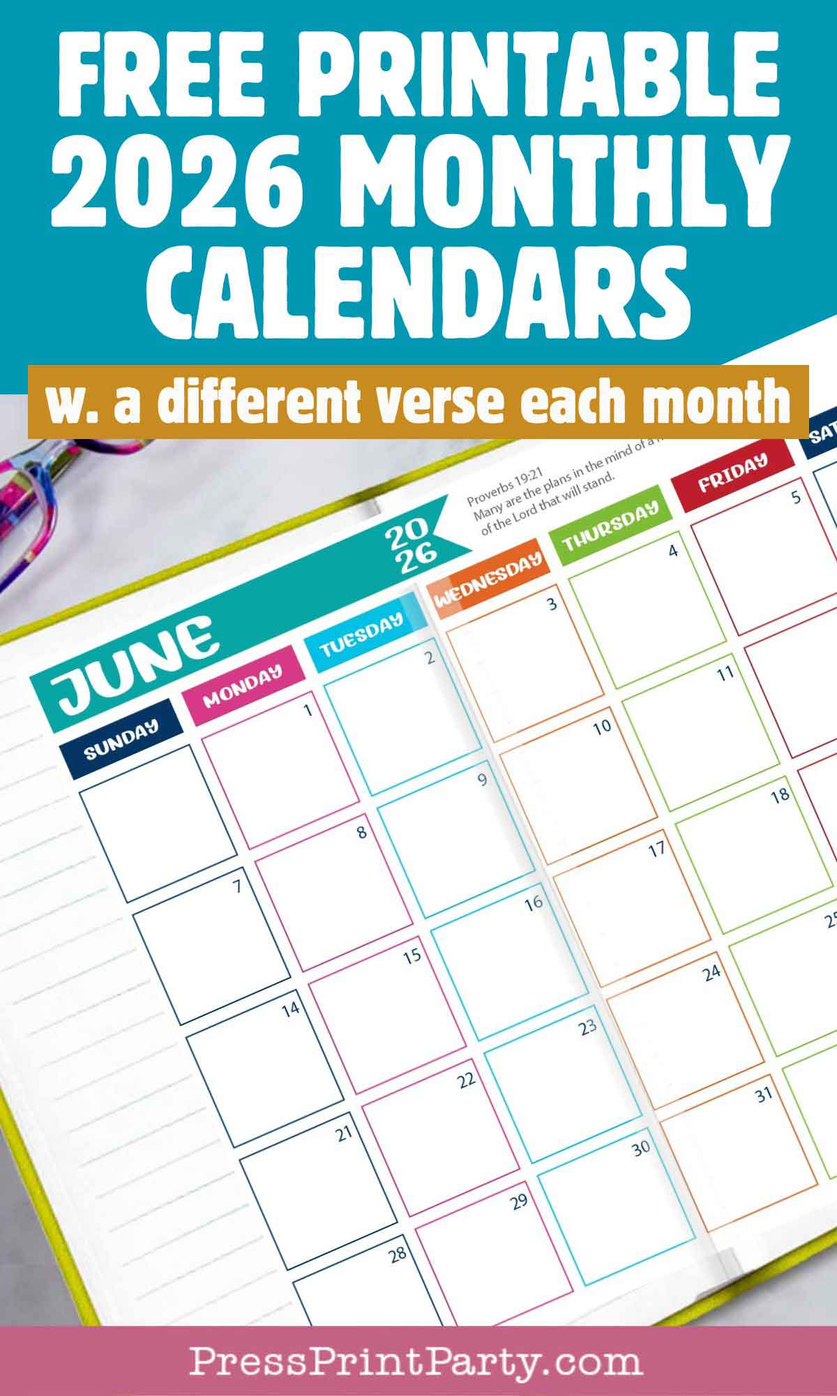 Open calendar planner displaying June 2026 with colored day labels. Text above reads, "Free printable 2026 monthly calendars w. a different verse each month." Plus, find a Free Printable 2026 Calendar at PressPrintParty.com at the bottom.