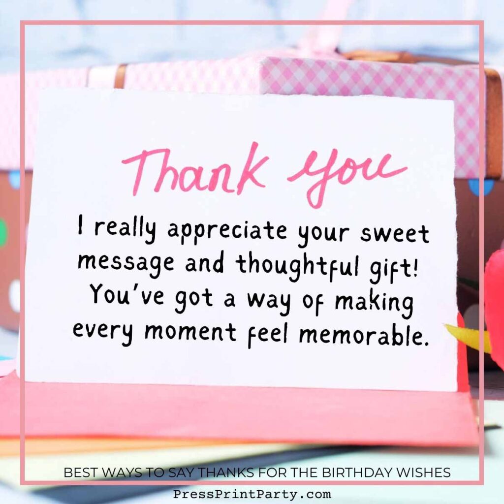 A card with "Thank you" in pink script expresses appreciation for a thoughtful gift and cherished moments. It's set on a table surrounded by pastel-colored items. The text at the bottom offers the best ways to express thanks for the birthday wishes.