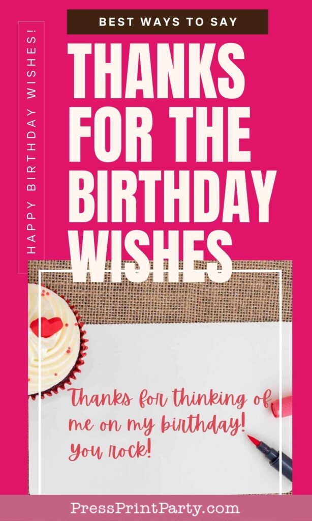A pink background with white text reads "Thanks for the birthday wishes." Below, a cupcake with white frosting and a red heart topper sits beside a card on burlap that says, "Thanks for thinking of me on my birthday! You rock!