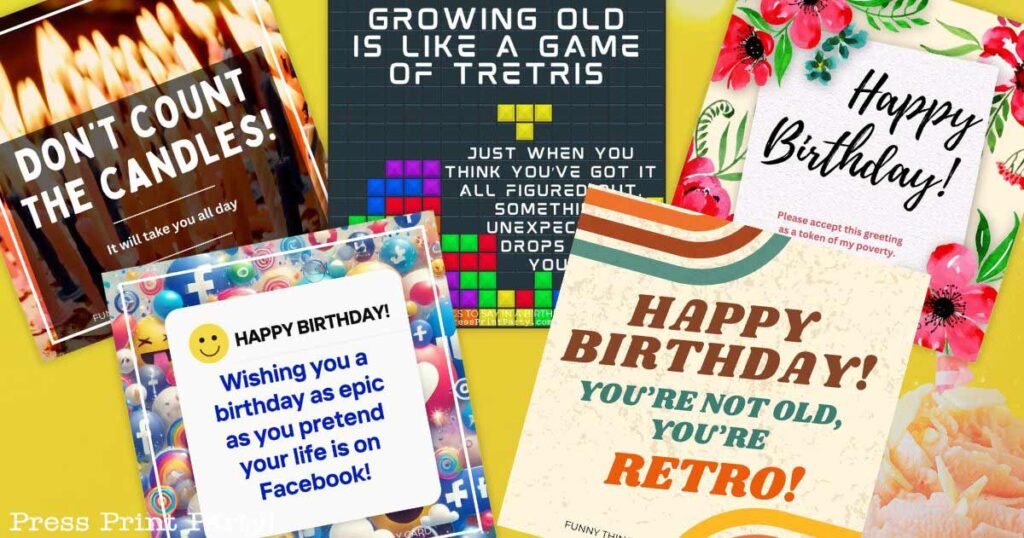 A colorful birthday card collage with funny things to write in a birthday card, like "Don't count the candles" and "Growing old is like a game of Tetris." Some cards feature flowers and playful designs, celebrating aging with humor.