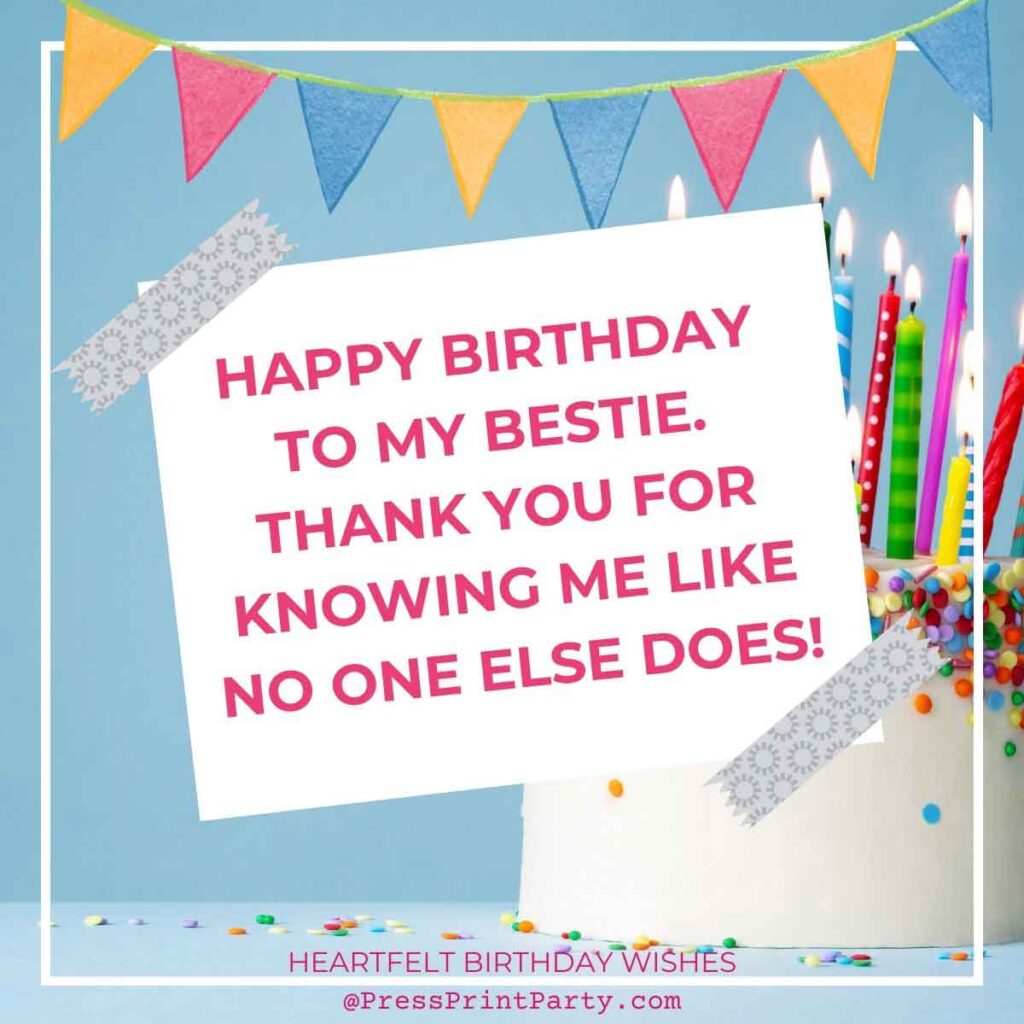 A birthday card featuring colorful candles and a white frosted cake. A festive banner hangs above. The card reads: "Happy Birthday to my bestie. Thank you for knowing me like no one else does, and for all your heartfelt birthday wishes!